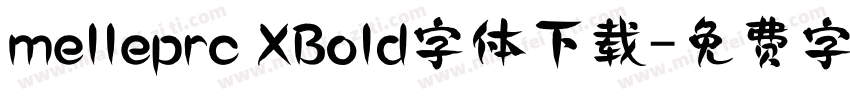 melleprc XBold字体下载字体转换